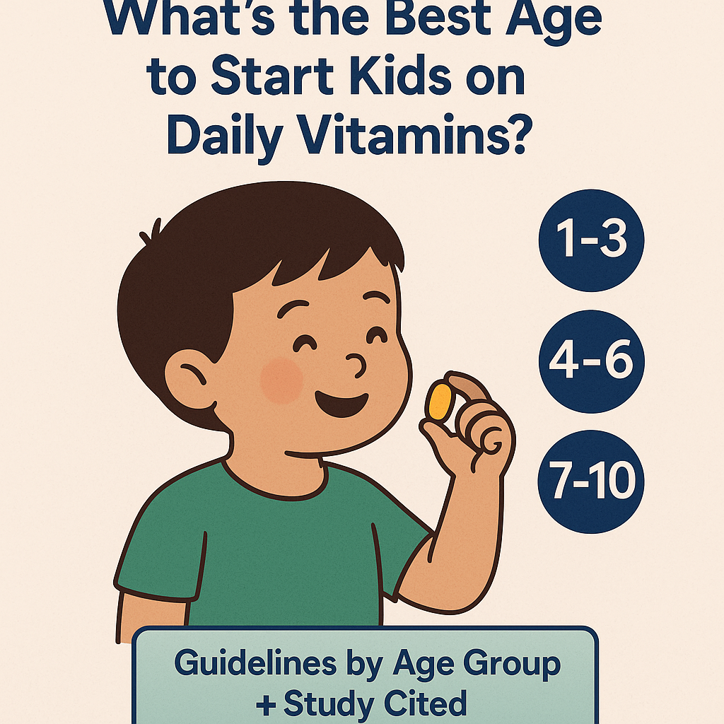 What’s the Best Age to Start Kids on Daily Vitamins?