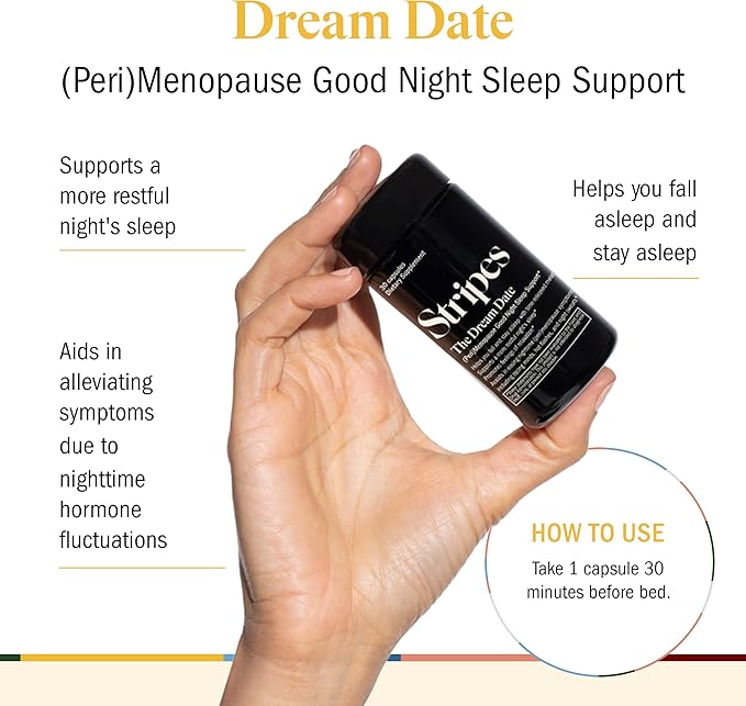 Stripes Beauty Naomi Watts The Dream Date Good Night Sleep Support Supplement Relieve Hot Flashes Racing Thoughts Sleeplessness Nighttime Menopause Support 30 Ct