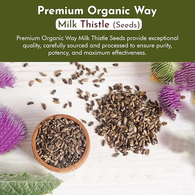 Organic Way Whole Milk Thistle Seeds (Silybum marianum) - European Wild-Harvest, Organic & Kosher Certified, Vegan, Non GMO & Gluten Free, USDA Certified, Origin - Albania (16 Oz)