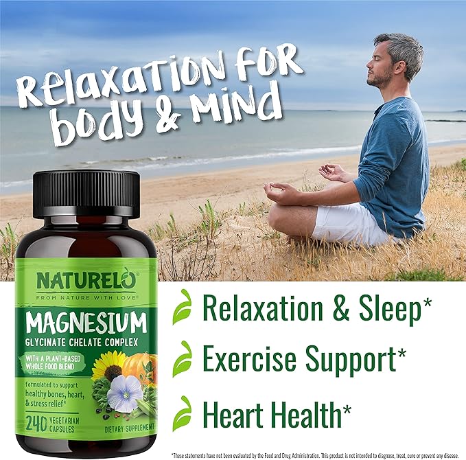 NATURELO Magnesium Glycinate Chelate Complex - 200 mg Magnesium with Organic Vegetables to Support Sleep, Calm, Muscle Cramp & Stress Relief - Gluten Free, Non GMO - 240 Capsules