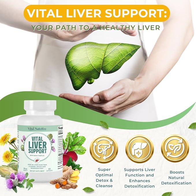 Vital Liver Support - Premium Liver Cleanse Detox & Repair Formula with Milk Thistle Supports Liver Health and Detox Cleanse