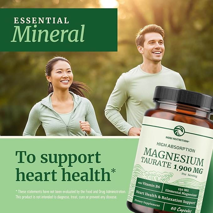 Magnesium Taurate 1900MG | Heart Health and Relaxation Support | 150MG Elemental Magnesium Per Serving | High Absorption Mag Taurate with Vitamin B6 + Black Pepper | Non-GMO | 60 Ct (1 Month Supply)