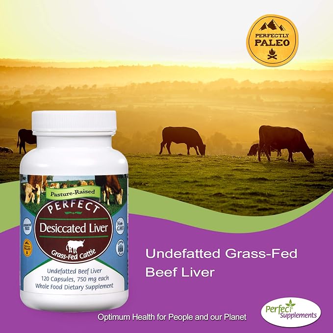 Perfect Supplements – Perfect Desiccated Liver – 120 Capsules – Undefatted Beef Liver – Natural Source of Protein, Iron, Vitamins A & B – 2 Pack