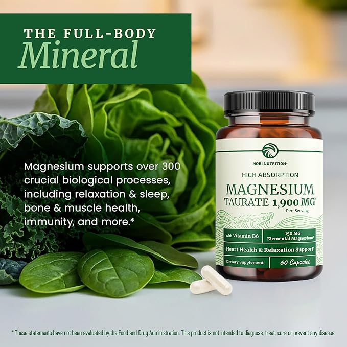 Magnesium Taurate 1900MG | Heart Health and Relaxation Support | 150MG Elemental Magnesium Per Serving | High Absorption Mag Taurate with Vitamin B6 + Black Pepper | Non-GMO | 60 Ct (1 Month Supply)